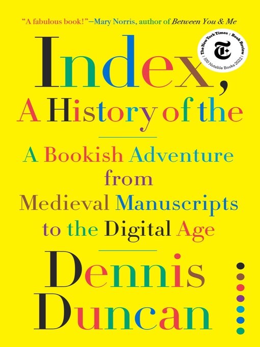 Title details for Index, a History of the by Dennis Duncan - Wait list